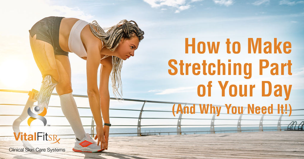 How to Make Stretching Part of Your Day (And Why You Need It!)